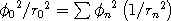 {\phi_0}^2/{r_0}^2=\sum{\phi_n}^2\left(1/{r_n}^2\right)