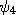 \psi_{4}