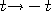 t{\rightarrow}-t